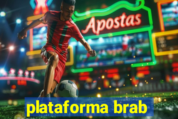 plataforma brab